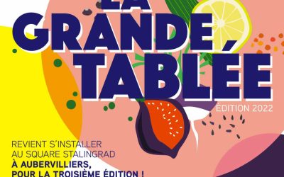 LA GRANDE TABLEE D’AUBERVILLIERS // SAMEDI 17 SEPTEMBRE // LE PROGRAMME DES ATELIERS