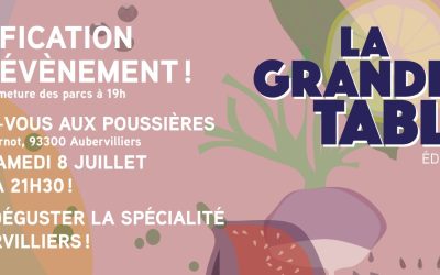 GRANDE TABLÉE 8 JUILLET 2023 : ATTENTION CHANGEMENT DE PROGRAMME !